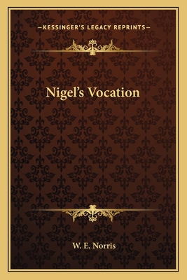 Nigel's Vocation 1163615021 Book Cover