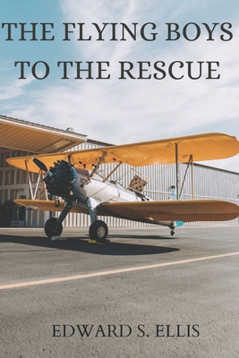 The Flying Boys to the Rescue B08L3XCBPH Book Cover