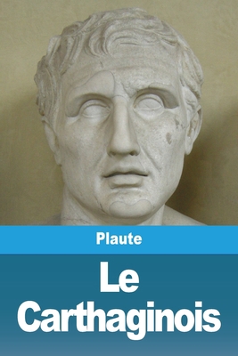 Le Carthaginois [French] 3988814008 Book Cover