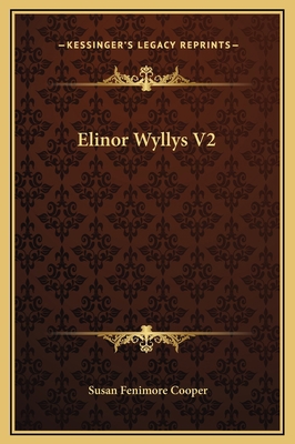 Elinor Wyllys V2 1169315933 Book Cover