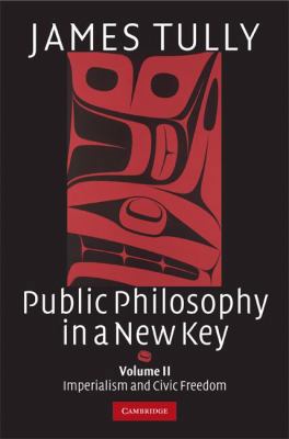 Public Philosophy in a New Key 0521449669 Book Cover