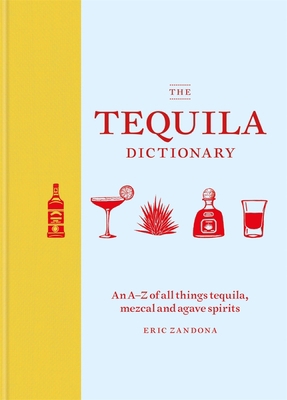 The Tequila Dictionary 1784725471 Book Cover