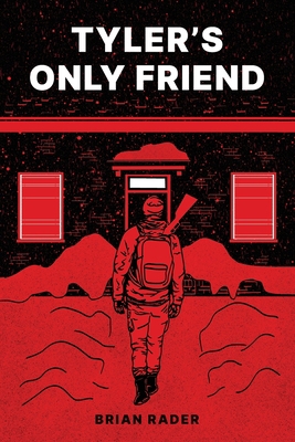 Tyler's Only Friend B0CVFNG85N Book Cover