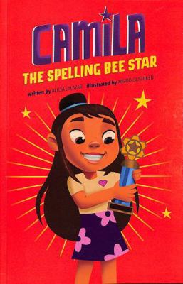 Camila the Spelling Bee Star (Camila the Star) 1398251089 Book Cover