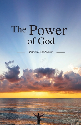 The Power of God 1647731720 Book Cover