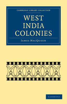 West India Colonies 1108020321 Book Cover