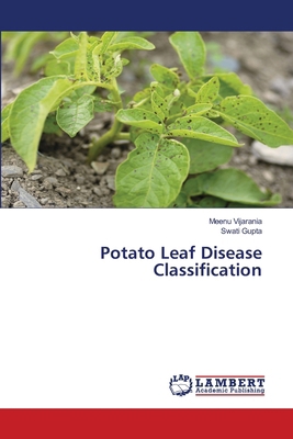 Potato Leaf Disease Classification 6207651499 Book Cover