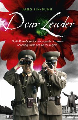 Dear Leader 1846044200 Book Cover