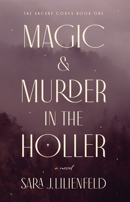 Magic & Murder in the Holler B0FBD5PSJ3 Book Cover