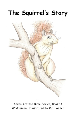 The Squirrel's Story B0B5L9WF2Y Book Cover