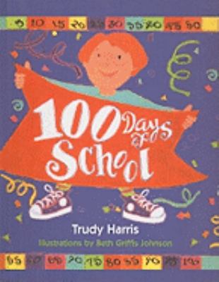 One Hundred Days of School 075691762X Book Cover