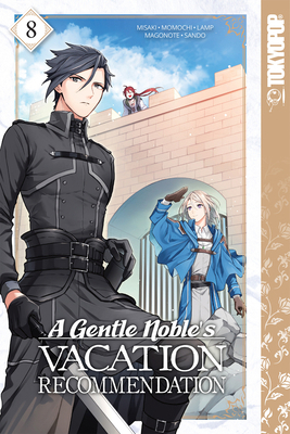 A Gentle Noble's Vacation Recommendation, Volume 8 142787509X Book Cover