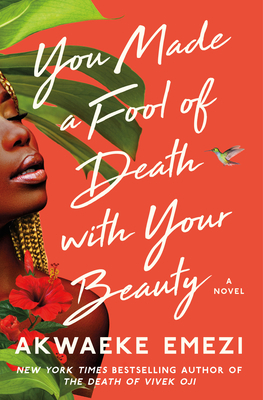 You Made a Fool of Death with Your Beauty [Large Print] 1432898264 Book Cover