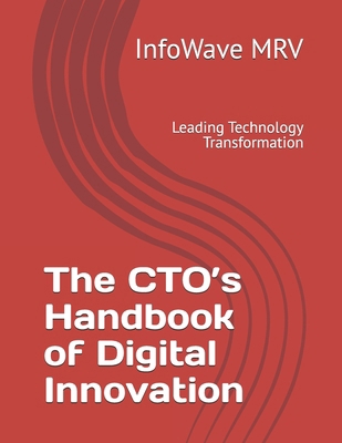 The CTO's Handbook of Digital Innovation: Leadi... B0FCD3BLC5 Book Cover