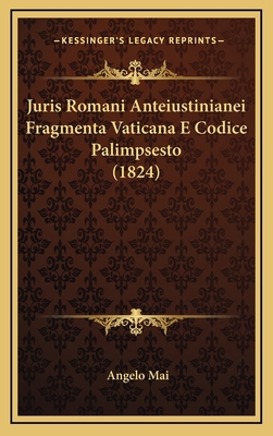 Juris Romani Anteiustinianei Fragmenta Vaticana... [Latin] 1167256921 Book Cover