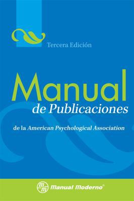 Manual de Publicaciones de la American Psycholo... [Spanish] 6074480524 Book Cover