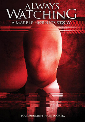 Always Watching: A Marble Hornets Story B00XIENKFW Book Cover