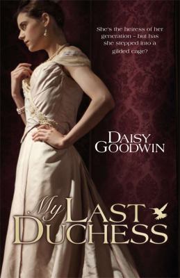 My Last Duchess 0755348079 Book Cover