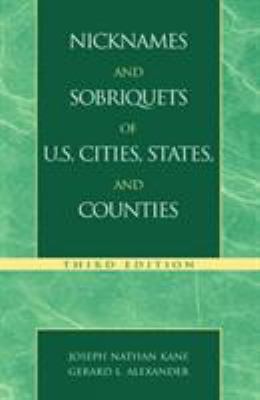 Nicknames and Sobriquets of U.S. Cities, States... 0810847043 Book Cover