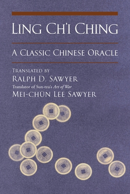 Ling Ch'i Ching: A Classic Chinese Oracle 0813341744 Book Cover