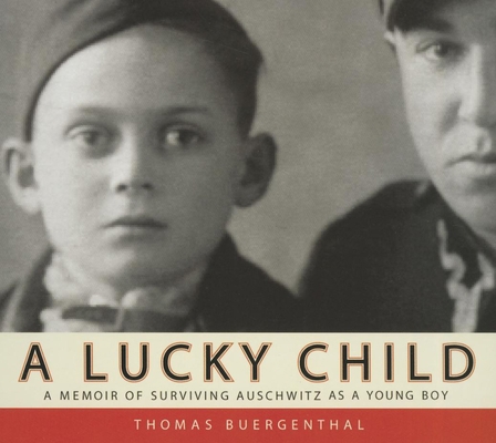 A Lucky Child: A Memoir of Surviving Auschwitz ... 1469059967 Book Cover