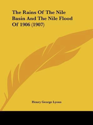 The Rains Of The Nile Basin And The Nile Flood ... 1161827536 Book Cover