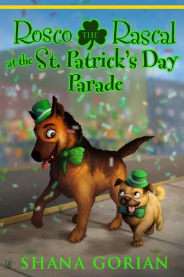 Rosco the Rascal at the St. Patrick's Day Parade 1732061122 Book Cover