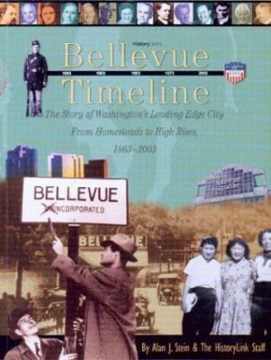 Bellevue Timeline: The Story of Washingtonos Le... 029598385X Book Cover