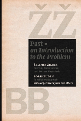 Past: An Introduction to the Problem B0GWQ98ZR2 Book Cover