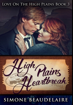 High Plains Heartbreak: Premium Hardcover Edition 1034052241 Book Cover