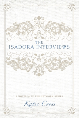 The Isadora Interviews 1087811120 Book Cover