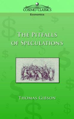 The Pitfalls of Speculation 1596051264 Book Cover