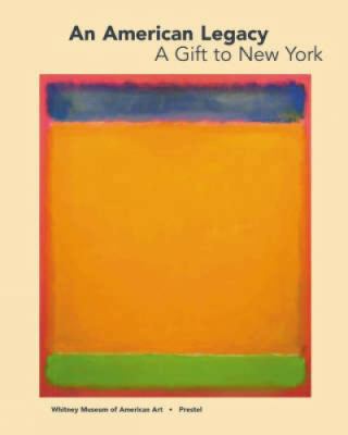 An American Legacy, a Gift to New York 3791328344 Book Cover