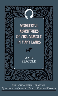 Wonderful Adventures of Mrs. Seacole in Many Lands 0195052498 Book Cover