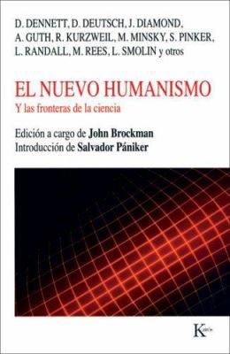 El Nuevo Humanismo: Y Las Fronteras de la Ciencia [Spanish] 8472456447 Book Cover