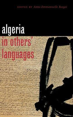 Algeria in Others' Languages: The Apocalyptic N... 0801439191 Book Cover