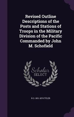 Revised Outline Descriptions of the Posts and S... 1341118738 Book Cover