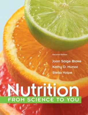 Nutrition: From Science to You Plus MasteringNu... 0321840534 Book Cover