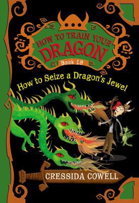 How to Train Your Dragon: How to Seize a Dragon... 0316244082 Book Cover