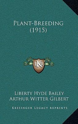 Plant-Breeding (1915) 1164442279 Book Cover