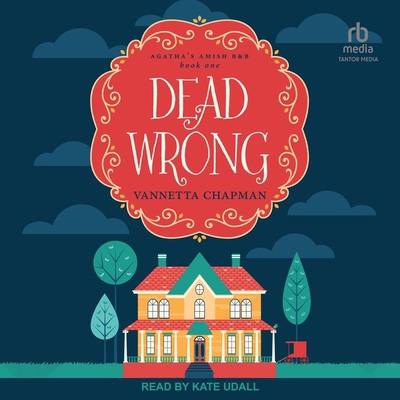 Dead Wrong: A Cozy Mystery B0CW55JC5W Book Cover