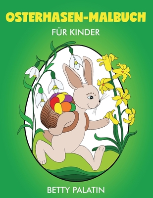 Osterhasen-Malbuch für Kinder [German] 1986446956 Book Cover