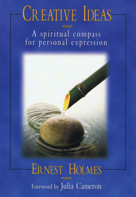 Creative Ideas: A Spiritual Compass for Persona... 0972718443 Book Cover