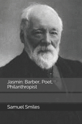 Jasmin: Barber, Poet, Philanthropist B08JDXBM15 Book Cover