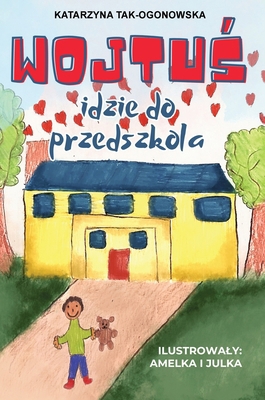Wojtuś Idzie do Przedszkola: Ksią&... [Polish] 8397392653 Book Cover