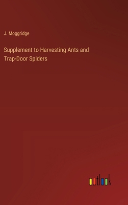Supplement to Harvesting Ants and Trap-Door Spi... 336885335X Book Cover