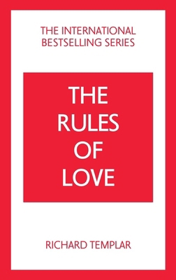 The Rules of Love: A Personal Code for Happier,... 1292435674 Book Cover
