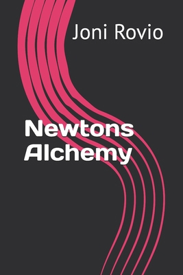 Newtons Alchemy B0FTSRC8CZ Book Cover