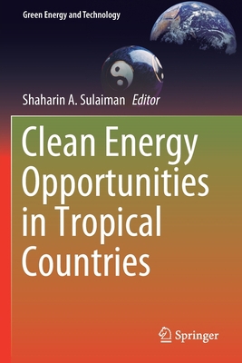Clean Energy Opportunities in Tropical Countries 9811591423 Book Cover