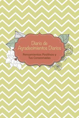 Diario de Agradecimientos Diarios: Pensamientos... [Spanish] 1630225983 Book Cover